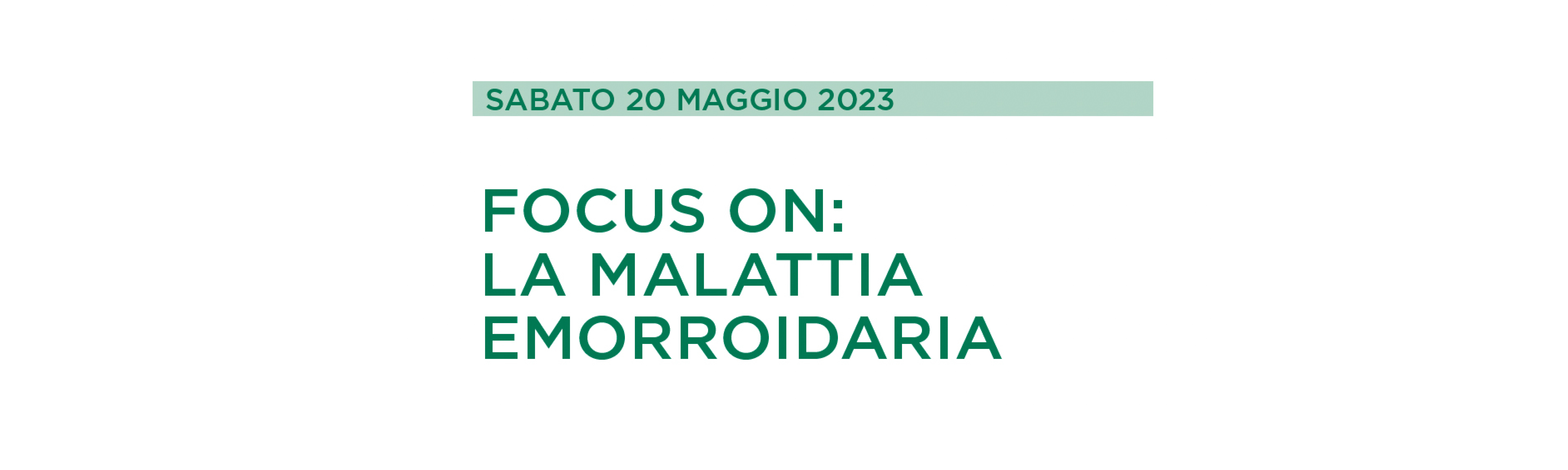 Conference “Focus On: Haemorrhodal Disease”, 20 May 2023, Bergamo
